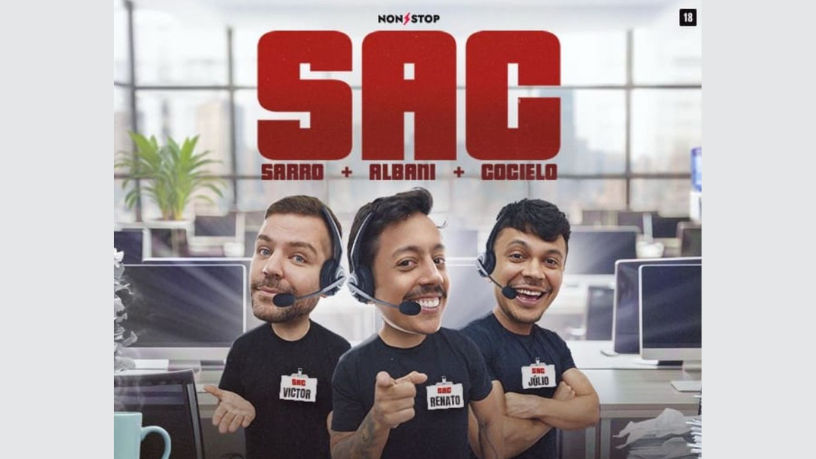 Non Stop apresenta Victor Sarro, Renato Albani e Júlio Cocielo com o espetáculo “S.A.C.” no Rio de Janeiro dia 09 de novembro.